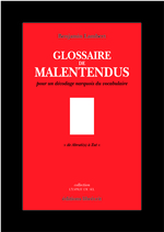 GLOSSAIRE DE MALENTENDUS