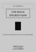 UNE MALLE D'ÉCRITS VAINS