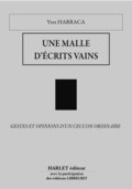 UNE MALLE D'CRITS VAINS