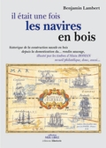 Il tait une fois les navires en bois